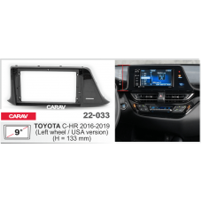 Рамка CARAV 22-033 9" TOYOTA C-HR 2016-2019 9 Left wheel/ USA version