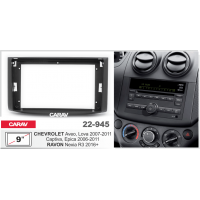 Рамка CARAV 22-945 9" CHEVROLET Aveo, Lova 2007-11; Captiva, Epica 2006-11 / RAVON Nexia R3 2016+